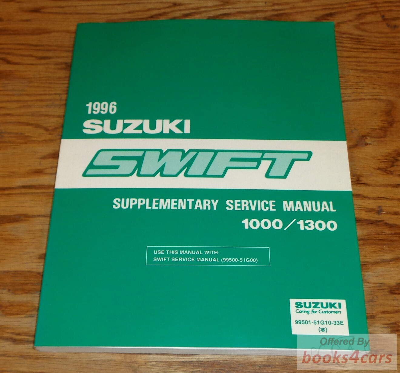 view cover of 1996 Swift 1300 & 1000 Supplementary Shop Service Repair Manual by Suzuki supplement to 95 Swift manual also used for 97