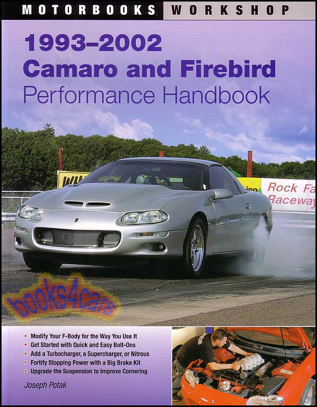 view cover of 1993-2002 Camaro & Firebird Performance Handbook 160 pages by J. Potak how to choose the best parts & modifications