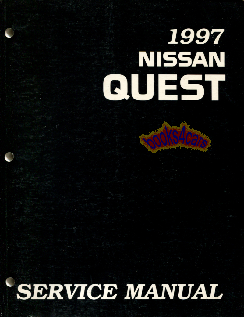 view cover of 1997 Quest Shop Service Repair Manual by Nissan ( also applicable to Mercury Villager )