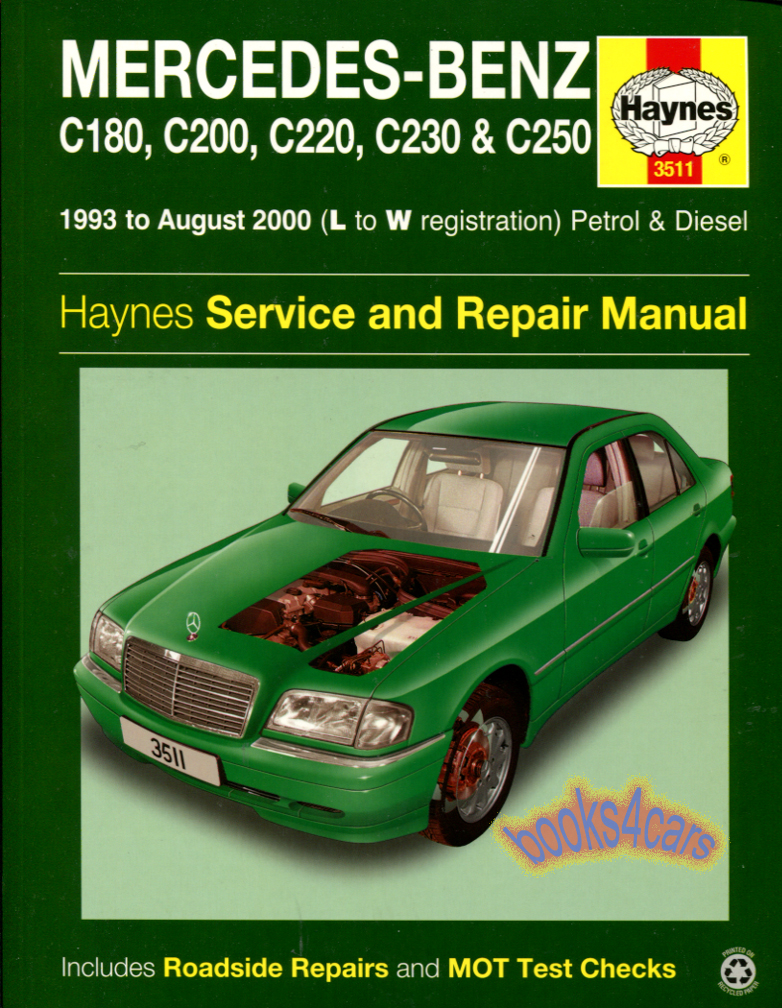 view cover of 1993-2000 Mercedes C-Class 202 Shop Service Repair Manual by Haynes hardcover covering C180-250 4 cyl. gas and all Diesel & Turbo Diesel models C180 C200 C220 C230 C250 does not cover supercharged Kompressor or 6-cylinder petrol engines