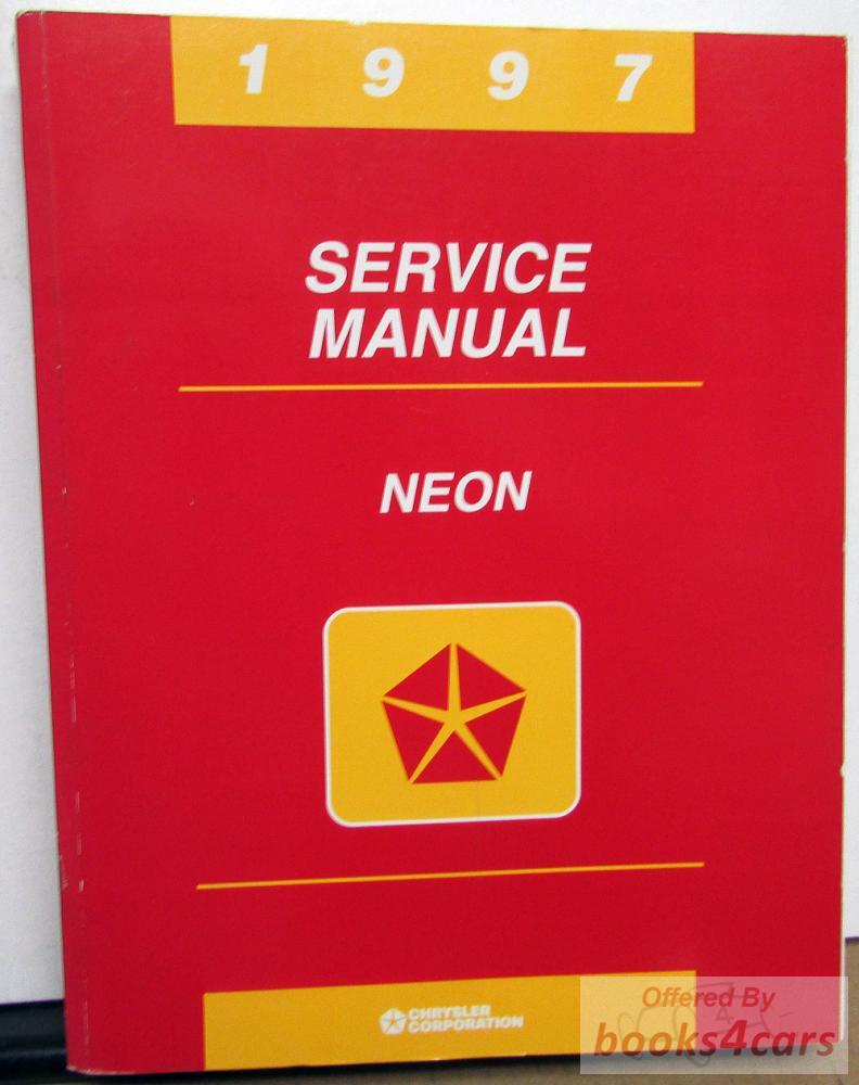 view cover of 1997 Neon Shop Service Repair Manual by Dodge Plymouth & Chrysler