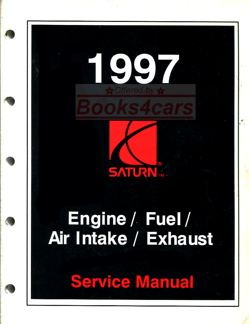 view cover of 1997 Engine, Fuel, Air Intake, & Exhaust Shop Service Repair Manual by Saturn