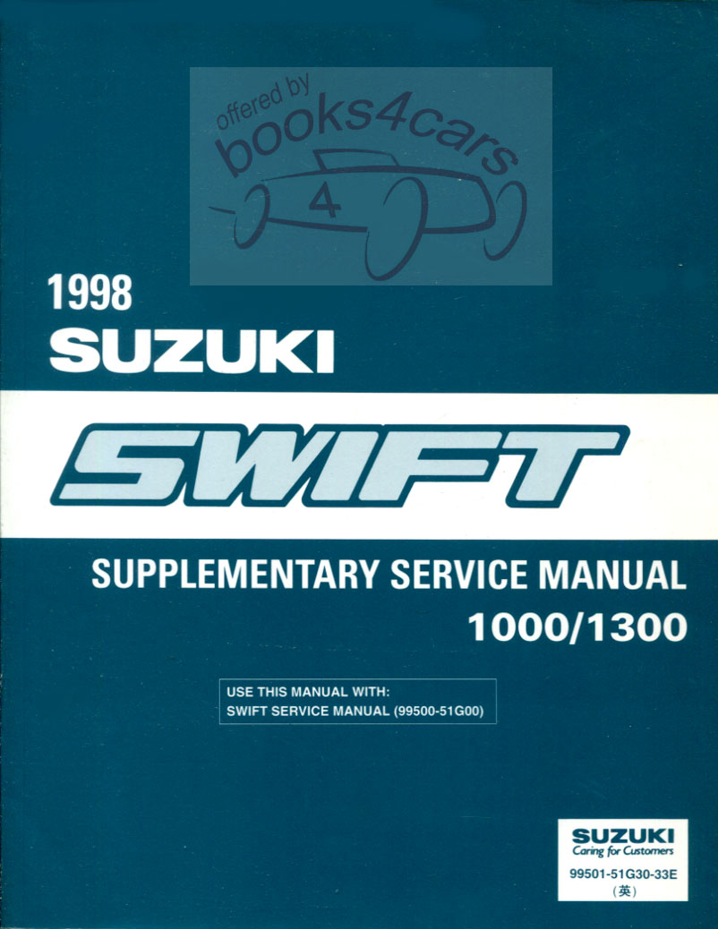 view cover of 1998 Swift Shop Service Repair Manual Supplement for 1000 & 1300 by Suzuki (1.5'