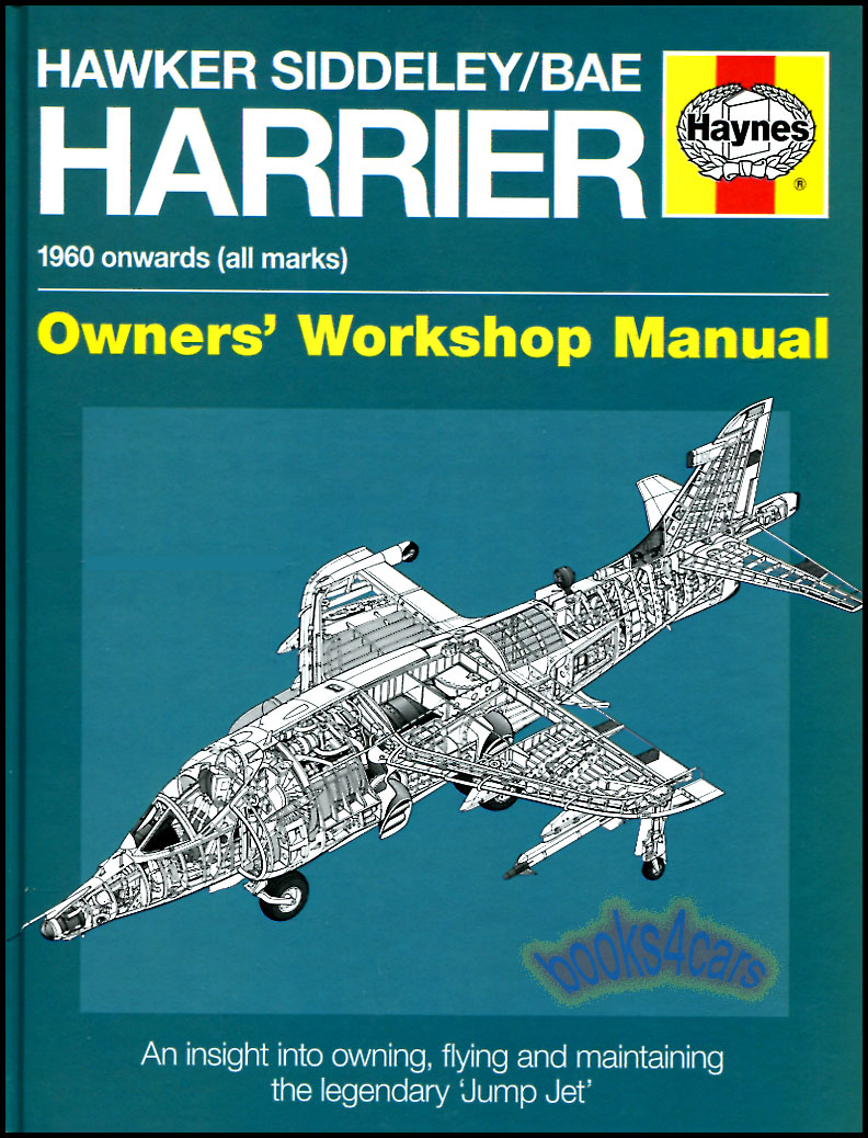 view cover of Harrier Haynes Manual Hawker Siddeley BAE 176 pages 225 color illustrations from 1960 to present.