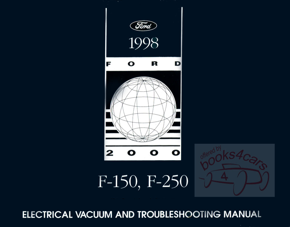 view cover of 1998 F-Series Electrical & Vacuum Troubleshooting 314 pg Manual by Ford Truck for F150 F250 F-150 F-250