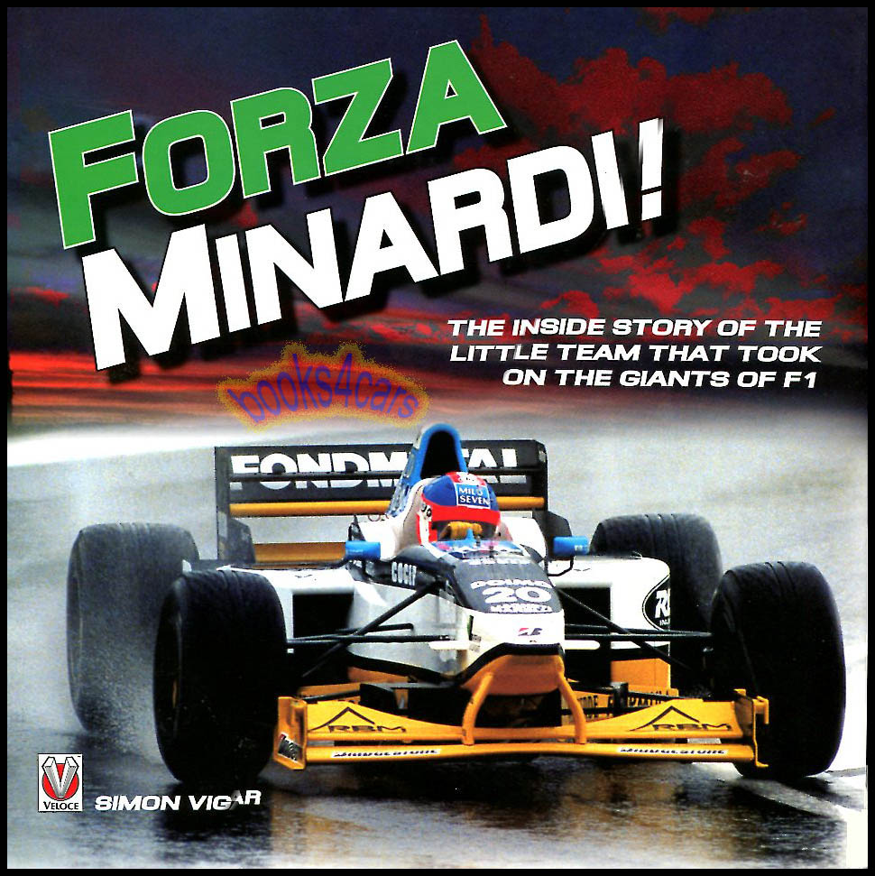 view cover of Forza Minardi the Inside story of the little team which took on the giants of F1 160 pages hardcover by S. Vigar