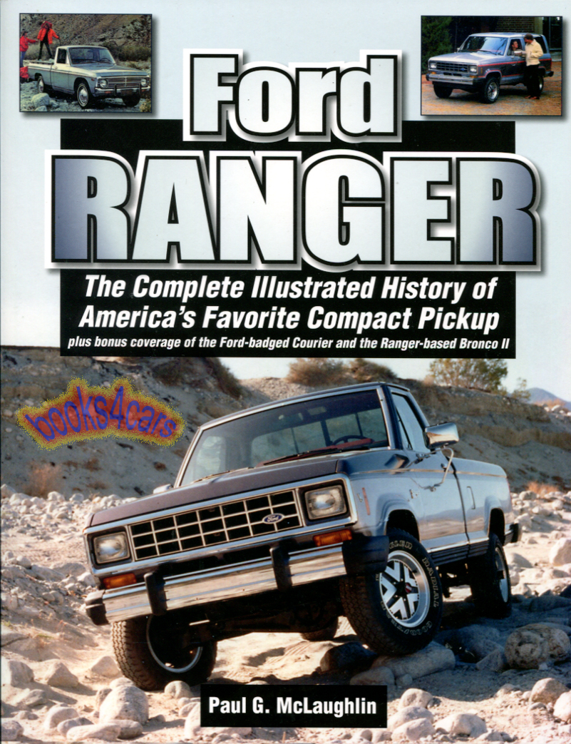 view cover of Ford Ranger An Illustrated History of America's Favorite Compact Pickup 128 pages by P. McLaughlin