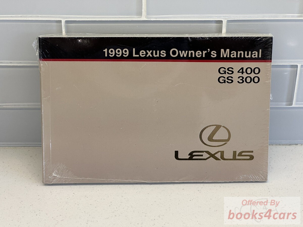 view cover of 1999 GS300 400 Owners Manual by Lexus for GS400 & 300