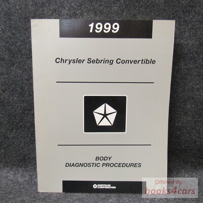 view cover of 1999 Sebring Convertible Body Diagnostic Procedures Manual by Chrysler
