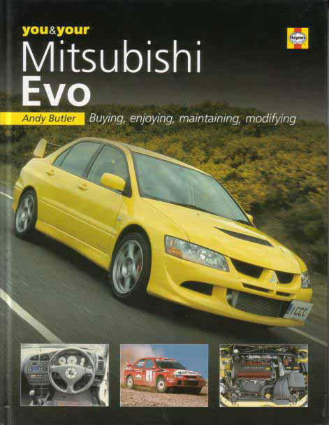 view cover of You and Your Mitsubishi Lancer Evolution buying, enjoying, maintaining, & modifying: 160 hardcover pages by A. Butler