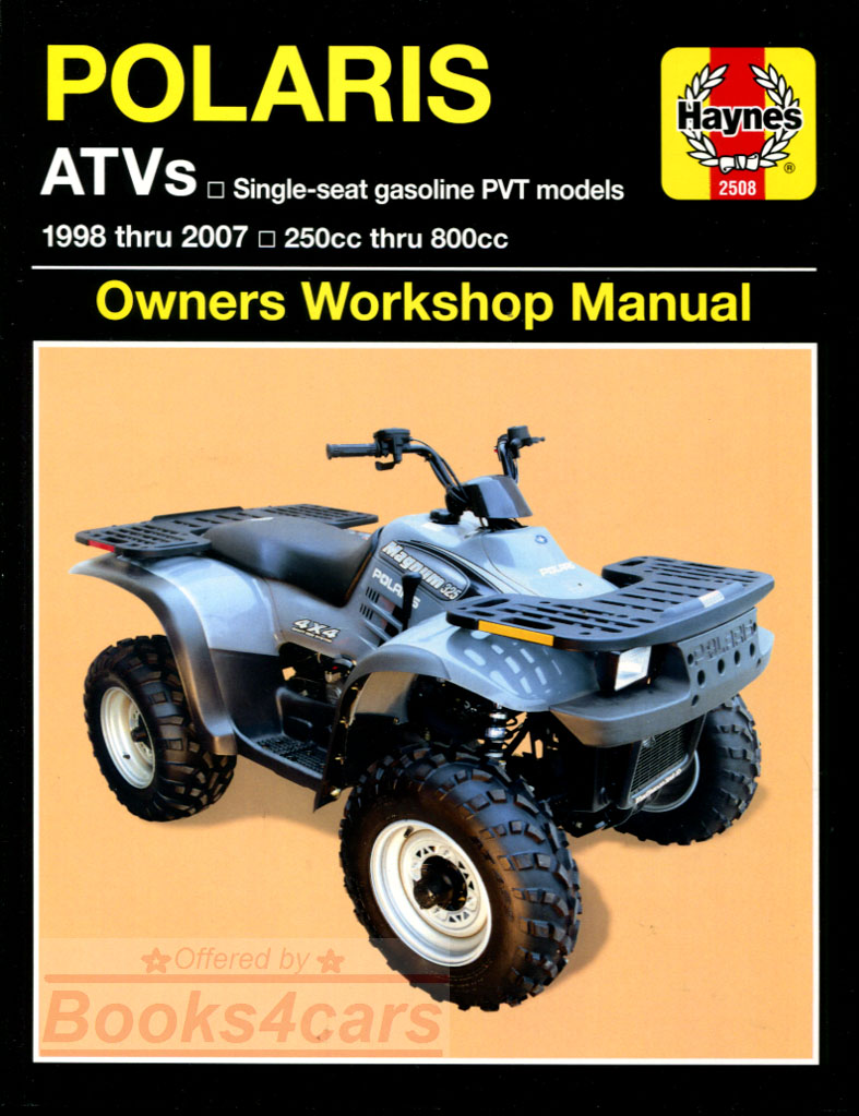 view cover of 1998-2007 Polaris ATVs Shop Service Repair Manual by Haynes 250cc to 800cc all gas PVT models does not include Xpedition, Predator, X-2 or 335cc models