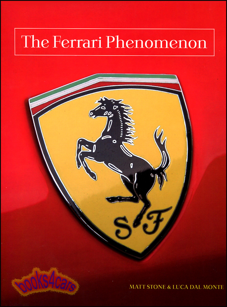 view cover of The Ferrari Phenomenon hardcover 160 pages by Stone & Dal Monte