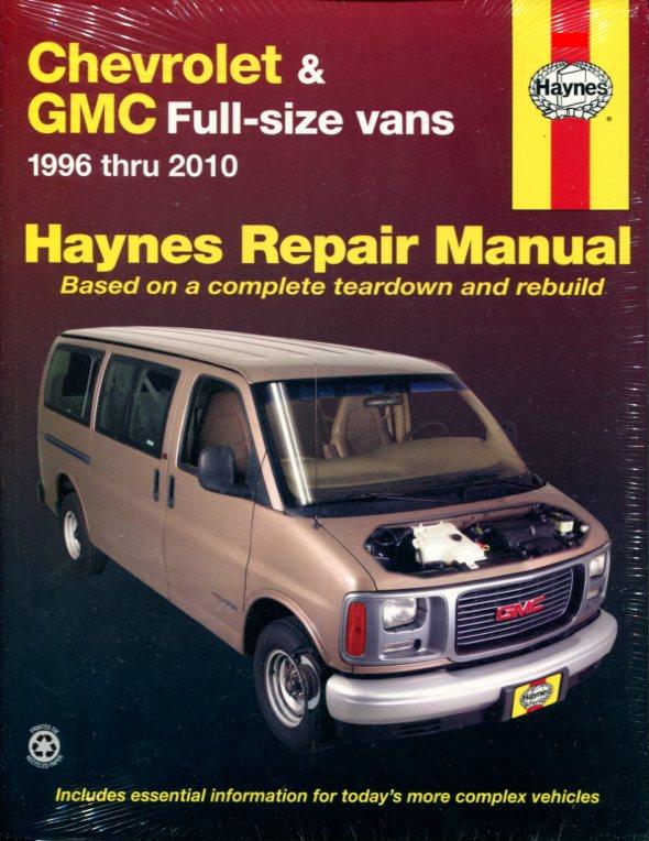 view cover of 1996-2019 Chevrolet GMC Full Size Vans Express Savana Shop Service Repair Manual 288 pgs by Haynes