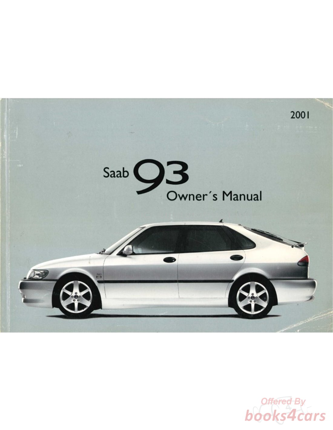 view cover of 2001 9-3 Owners Manual by Saab