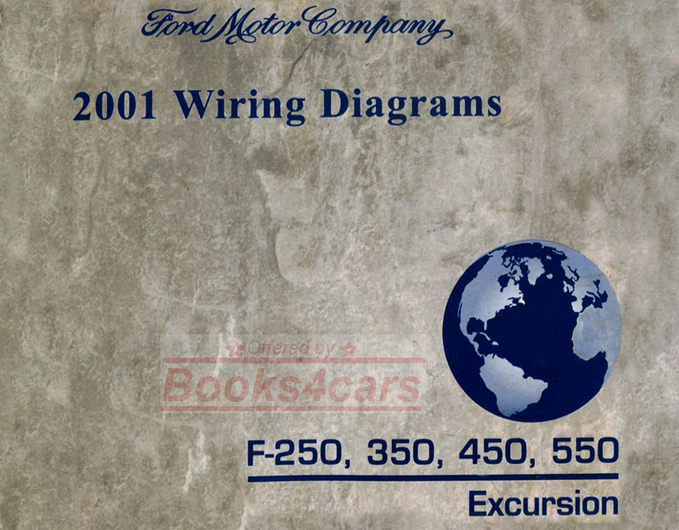 view cover of 2001 Excursion F-250 - F-550 Electrical Wiring Diagrams Manual by Ford Truck for F250 F350 F450 F550 F-350 F-450 & more.. 582 pages