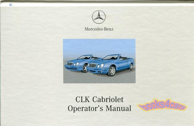 view cover of 2001 CLK430 CLK 320 Owners Manual CLK 430 Cabriolet Convertible by Mercedes-Benz
