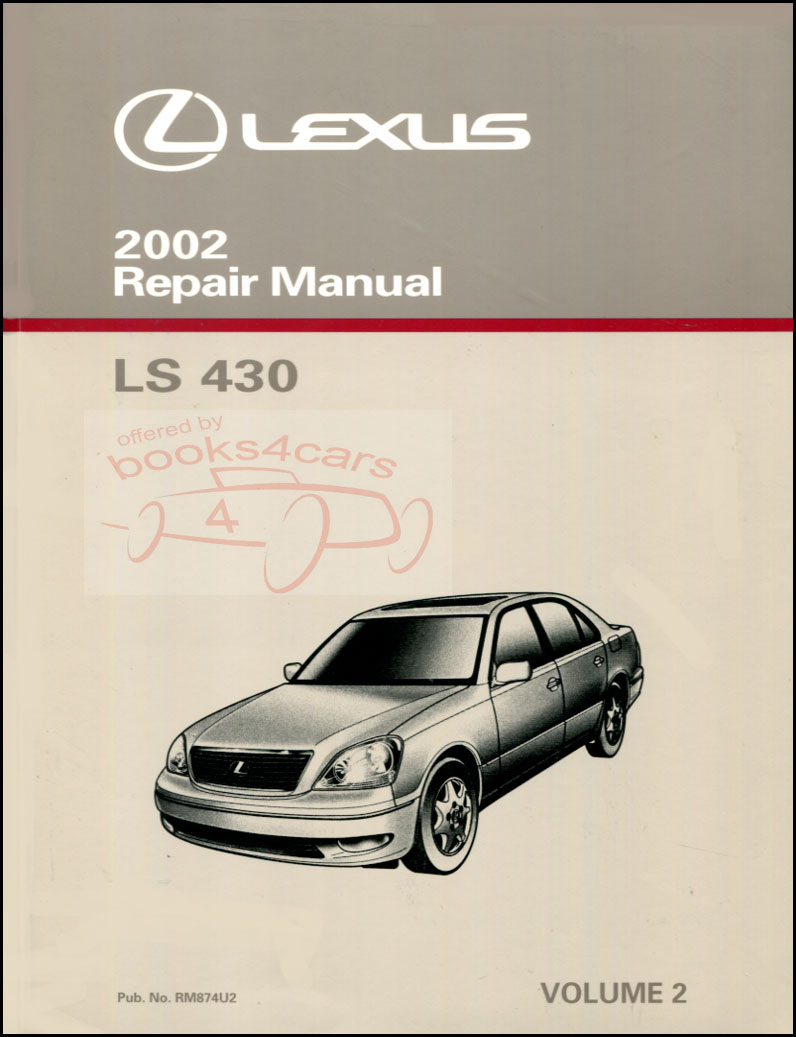 view cover of 2002 LS430 Shop Service Repair Manual Volume 2 Engine Chassis Body by Lexus LS 430