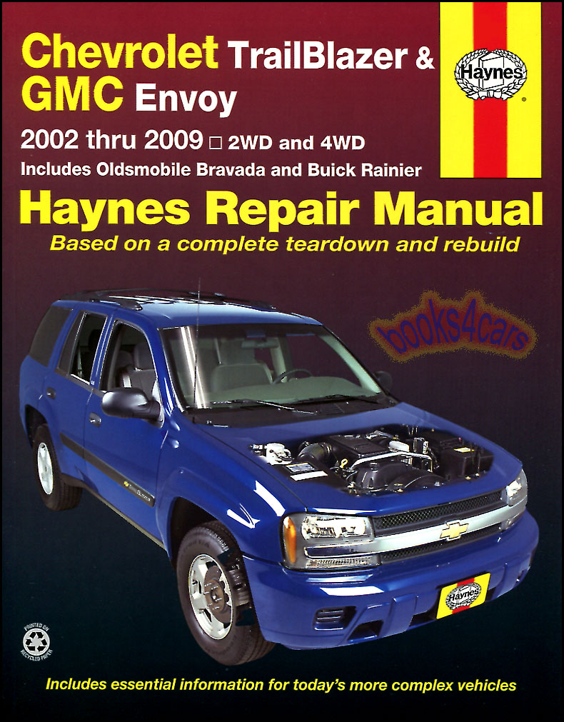 view cover of 2002-2009 Chevrolet TrailBlazer EXT & GMC Envoy XL XUV & Oldsmobile Bravada & Buick Rainier shop service repair manual by Haynes all versions including XL XLT SS 4.2 inline 6 cylinder & V8's 5.3 & SS 6.0 2WD and 4WD