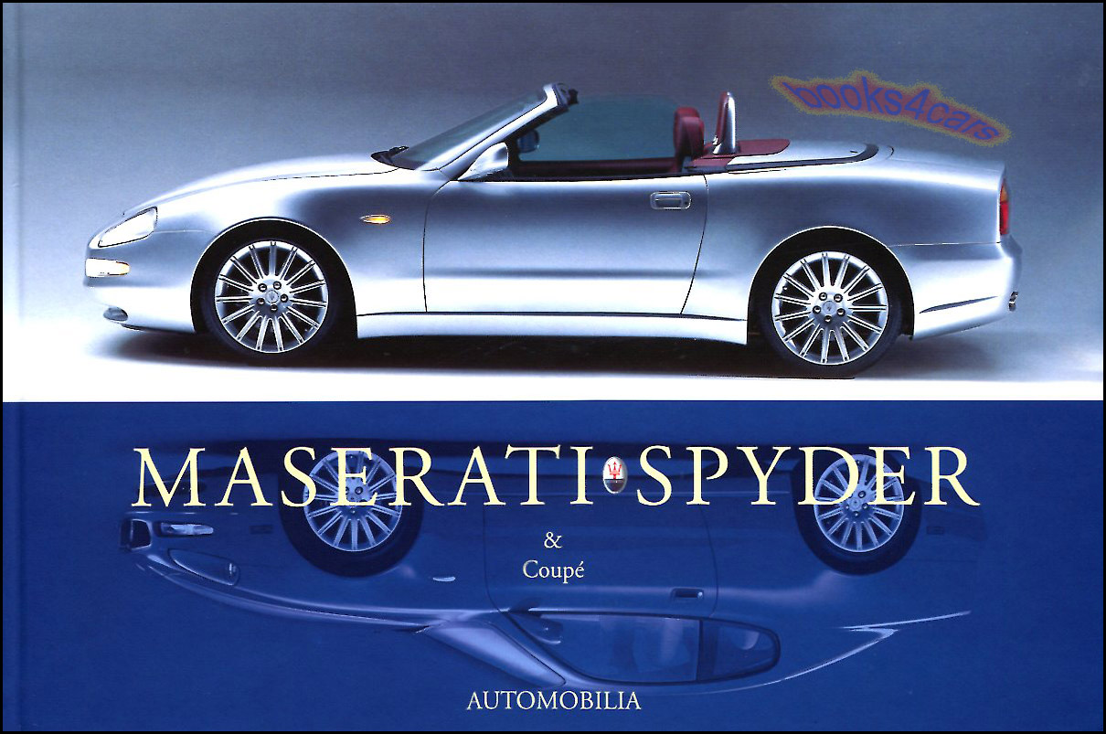 view cover of Maserati Spyder & Coupe history & development 120 page hardcover by E Cornil in English Italian & French