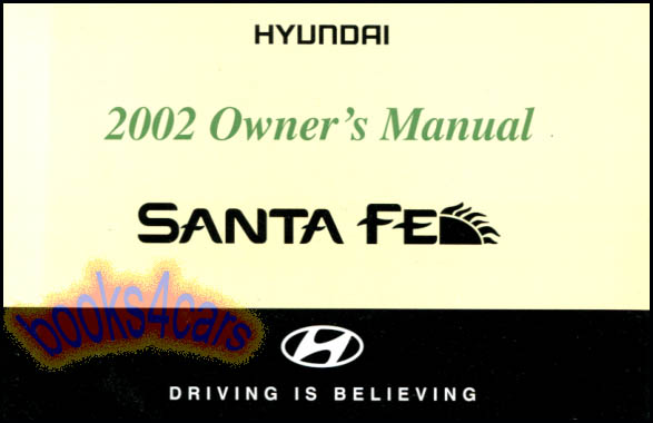 view cover of 2002 Santa Fe Owners Manual By Hyundai