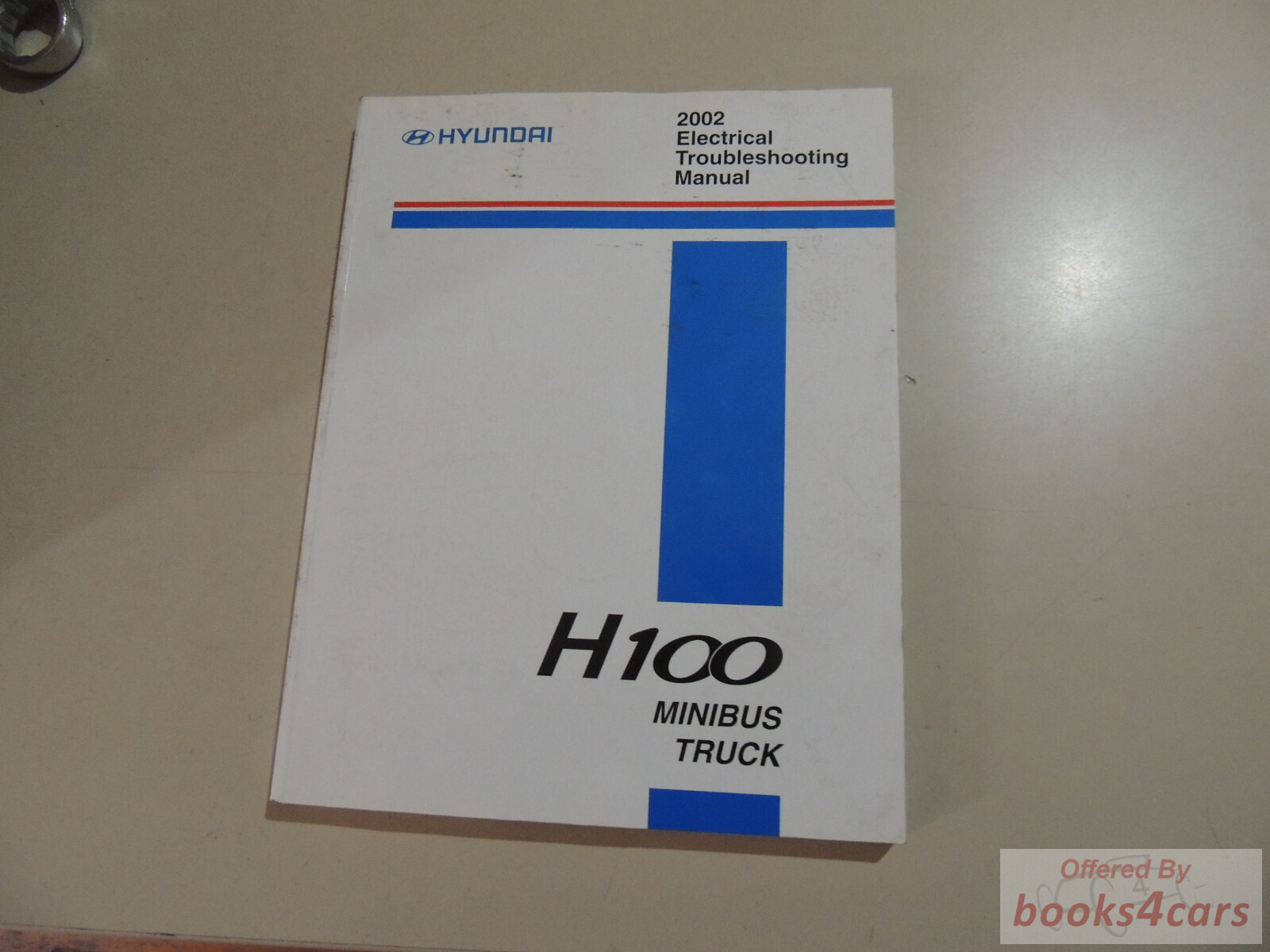 view cover of 2002 H100 Minibus Truck Electrical Troubleshooting Manual by Hyundai
