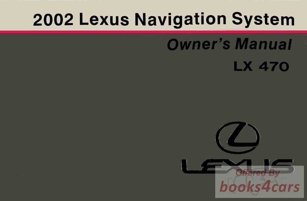 view cover of 2002 Lexus LX 470 Navigation System Owners Handbook by Lexus
