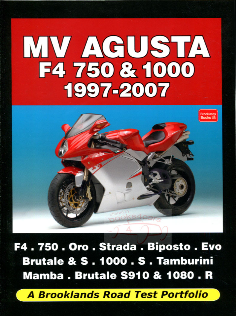 view cover of 1997-2007 MV Agusta Portfolio of Articles in 140 page book form covering MV Agusta F4 750 & 1000 incl Oro Strada S Evo Brutale Tamborini Mamba S910 1080 R Biposto & more
