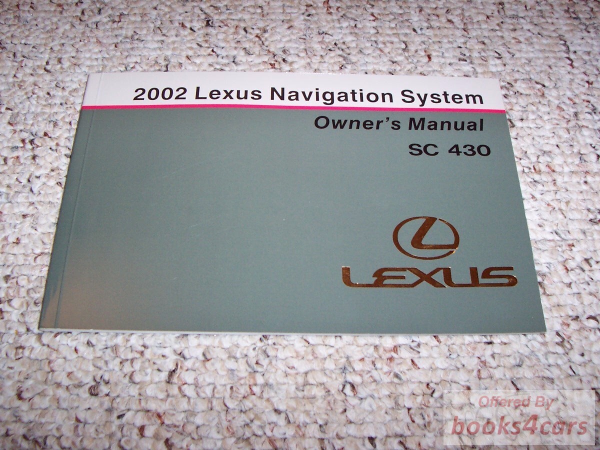 view cover of 2002 SC430 Navigation Owners Handbook Manual for use with the GPS System by Lexus