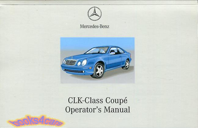 view cover of 2002 CLK430 CLK55 AMG Owners Manual for CLK 430 Coupe by Mercedes-Benz