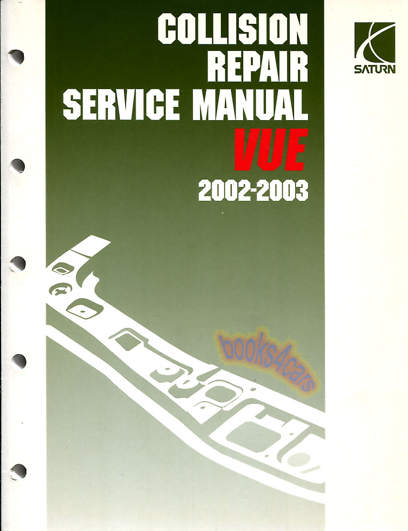 view cover of 2002-2003 VUE Collision/Repair Manual by Saturn