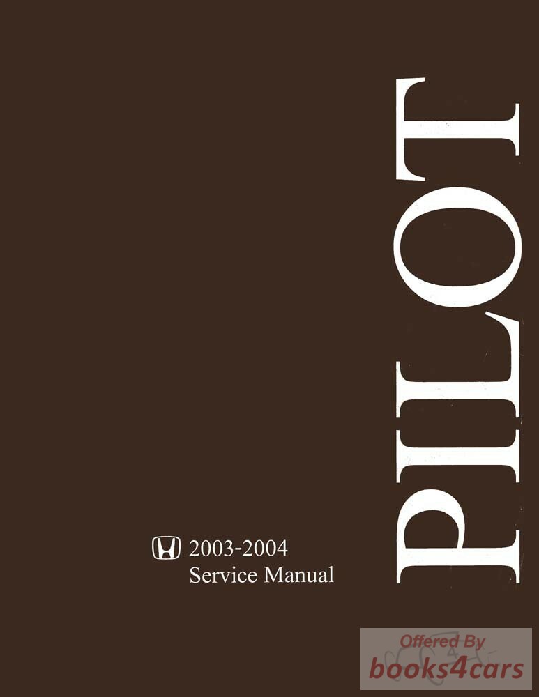 view cover of 2003 2004 Pilot Shop Service Repair Manual by Honda