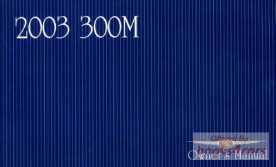 view cover of 2003 300M Owners Manual by Chrysler