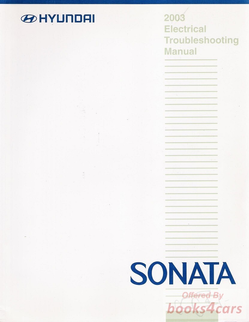 view cover of 2003 Sonata Electrical Troubleshooting Manual by Hyundai