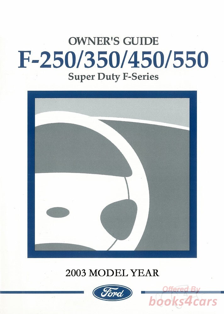 view cover of 2003 F250 - F550 owners manual by Ford Truck for F 250 350 450 550