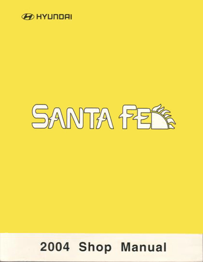 view cover of 2004 SantaFe Shop Service Repair Manual Set by Hyundai covering all engines including 2.4 2.7 & 3.5 for Santa Fe