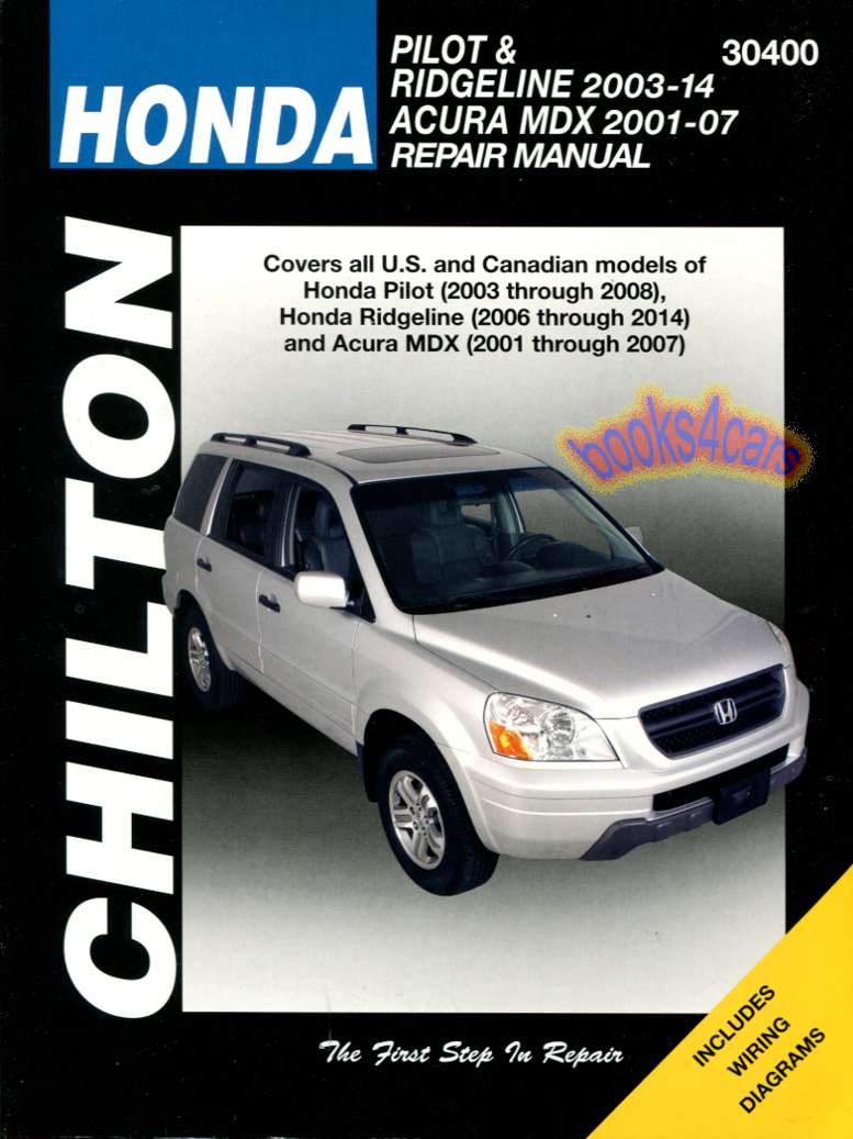view cover of 2001-13 Honda Pilot & Ridgelline & 01-07 Acura MDX Shop Service Repair Manual by Chiltons