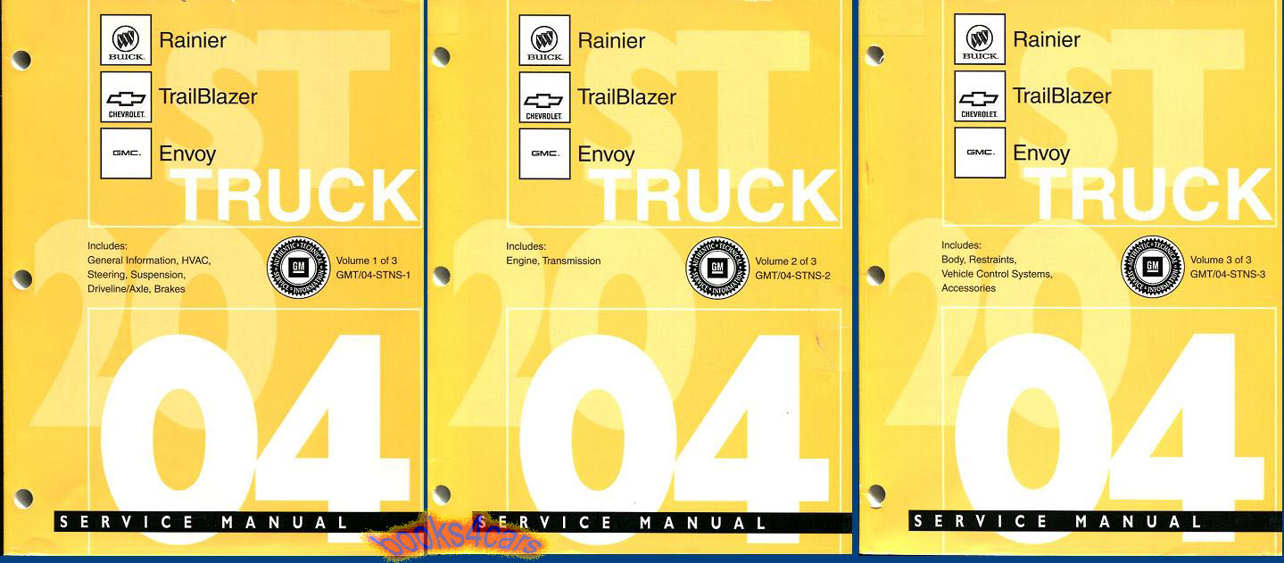 view cover of 2004 Trailblazer Envoy and Rainier Shop Service Repair Manual set by Chevrolet Oldsmobile & GMC Truck Over 3000 pages.