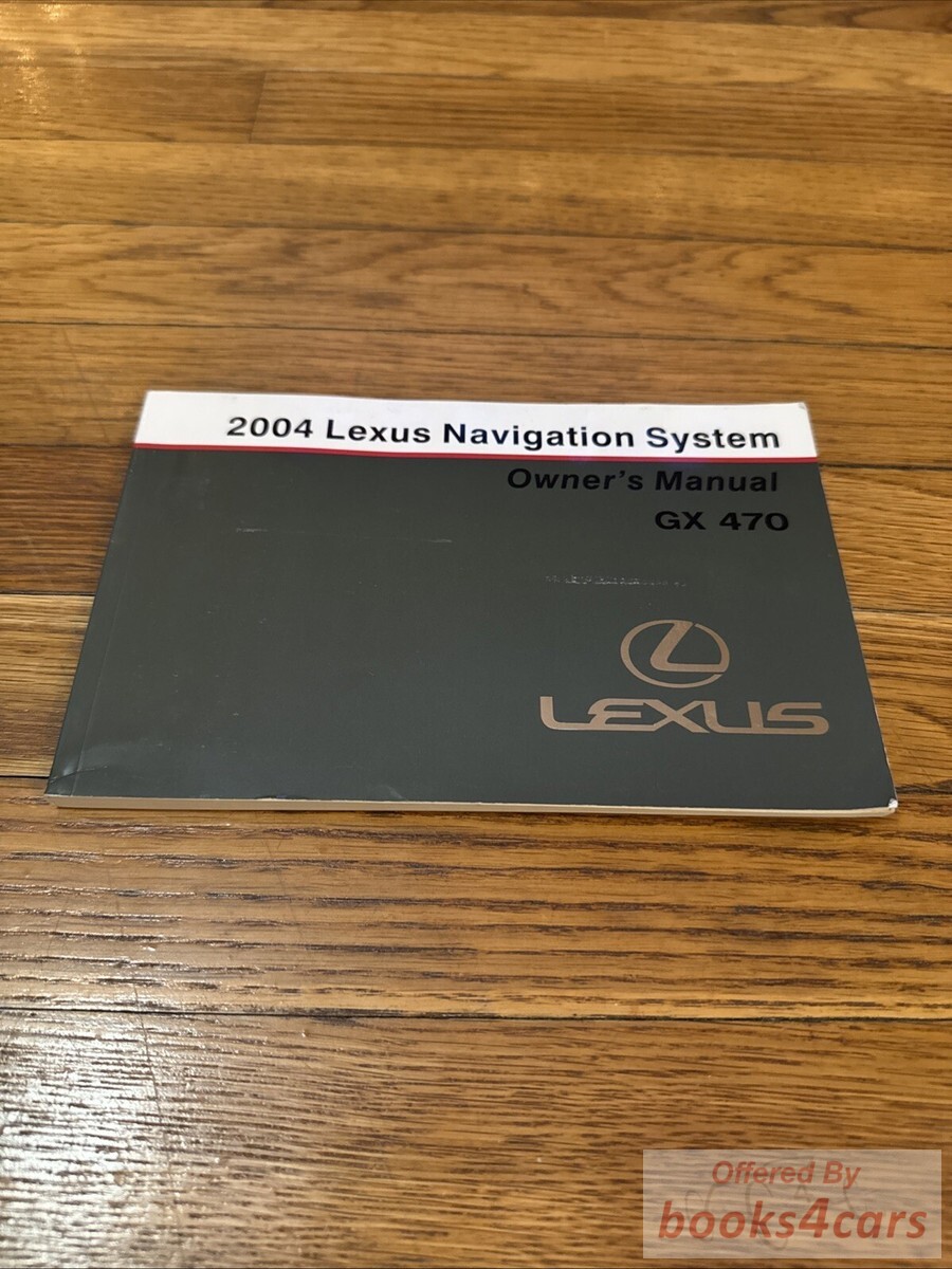 view cover of 2004 Lexus GX470 Navigation owners manual for GX 470