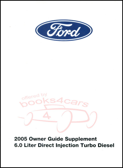 view cover of 2005 6.0L Direct Injection Turbo diesel owners manual supplement by Ford for F250 F350 F450 F550 trucks