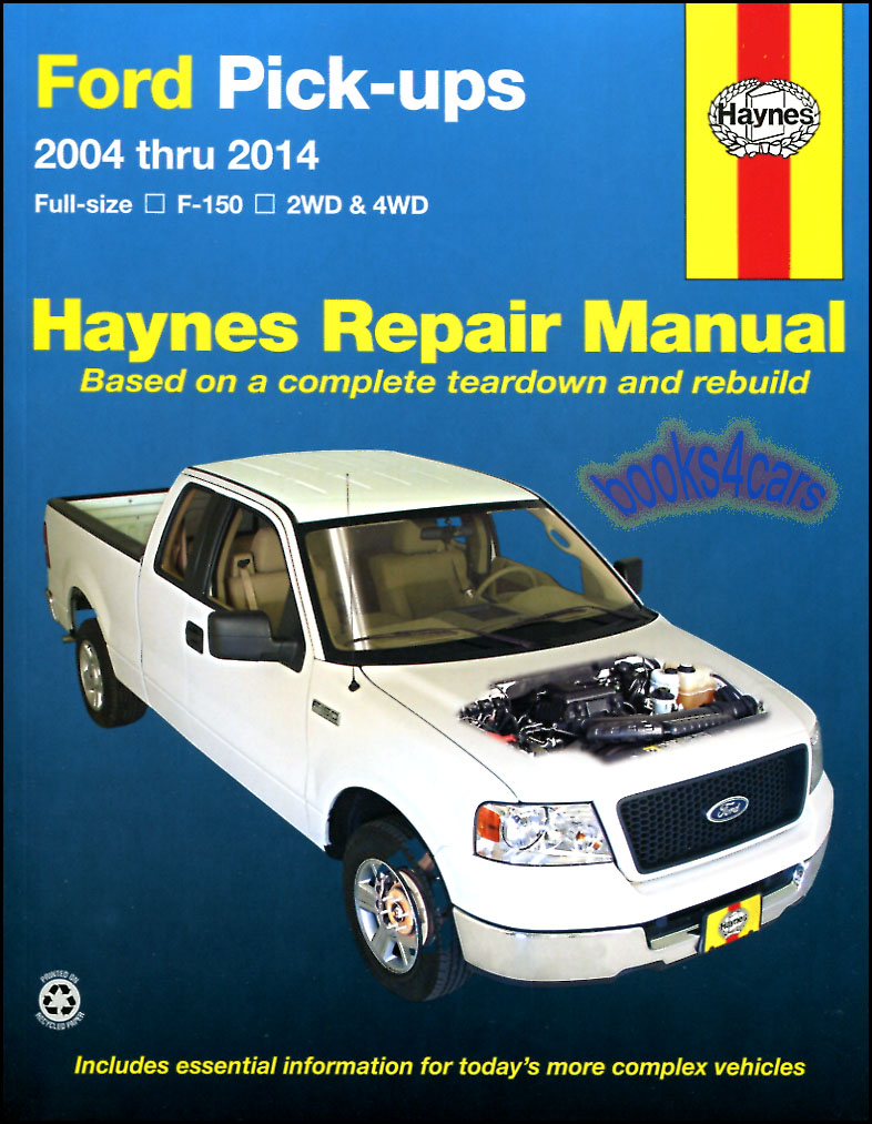 view cover of 2004-2014 Ford F150 2WD & 4WD Gasoline Shop Service Repair Manual by Haynes (Does not include Heritage Lightning Super Duty or Diesel) 304 pages