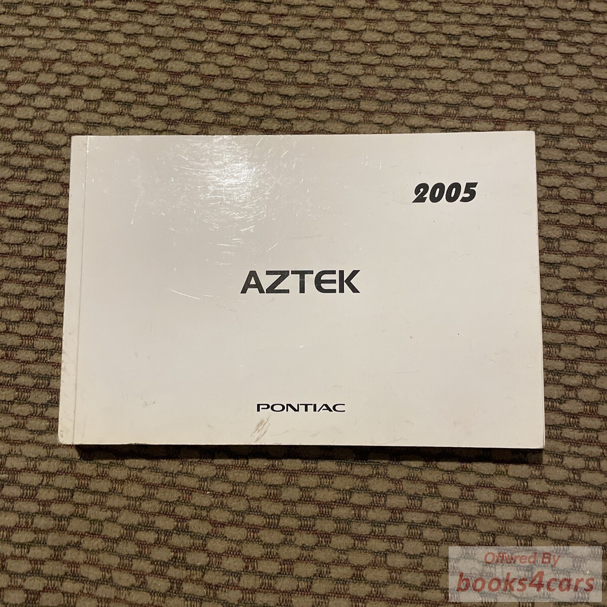 view cover of 2005 Aztek owners manual by Pontiac