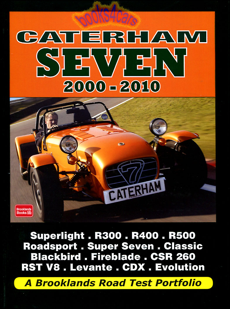 view cover of 2000-2010 Lotus Caterham Seven - Brooklands Road Test Portfolio in 160 pages with over 300 photos