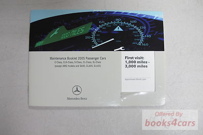 view cover of 2005 Maintenance Booklet for all Mercedes Passenger Cars including the C-Class CLK Class S Class CL Class SL Class