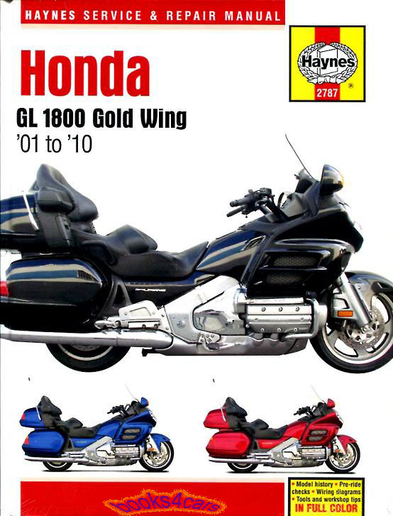 view cover of 2001-2010 Honda Gold Wing GL1800 Shop Service Repair Manual by Haynes with over 700 illustrations in 288 pages