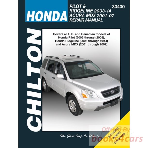 view cover of 2001-07 Acura MDX & 03-08 Honda Pilot & 03-14 Ridgeline Shop Service Repair Manual by Chilton