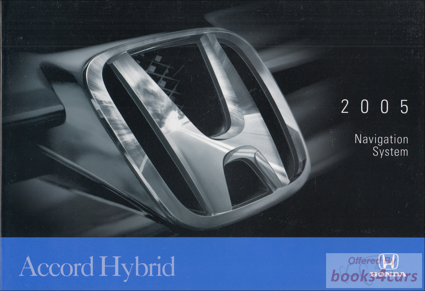view cover of 2005 Accord HYBRID Navigation Owners Manual by Honda