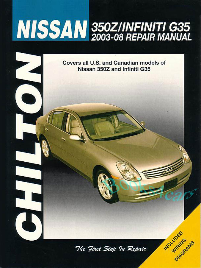 view cover of 2003-08 Nissan 350Z Infiniti G35 Shop Service Repair Manual by Chilton