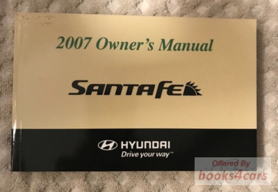view cover of 2007 Santa Fe Owners Manual By Hyundai