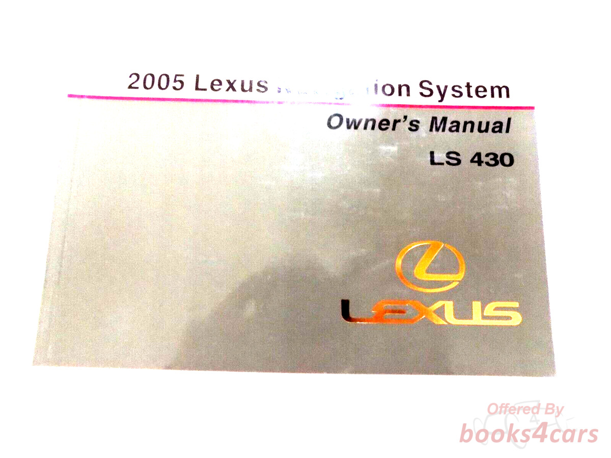 view cover of 2005 LS430 Navigation owners manual by Lexus