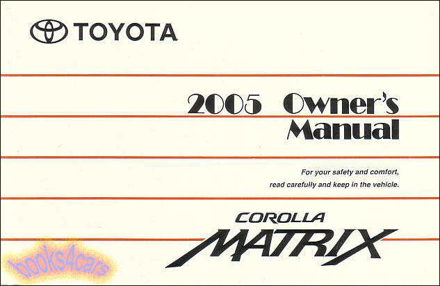 view cover of 2005 Matrix Corolla Owners Manual by Toyota